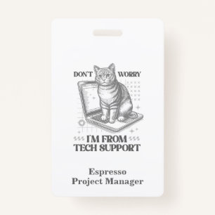 Custom Name & Title Cat Tech Support Work Badge ID Badge
