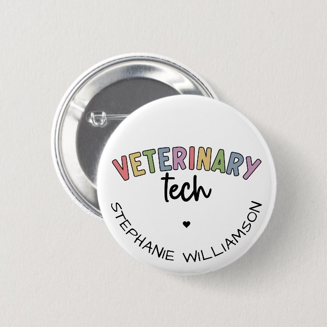 Custom Name Veterinary Tech | Vet Technician 6 Cm Round Badge (Front & Back)