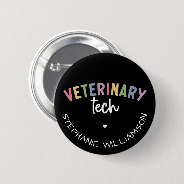 Custom Name Veterinary Tech | Vet Technician 6 Cm Round Badge (Front & Back)