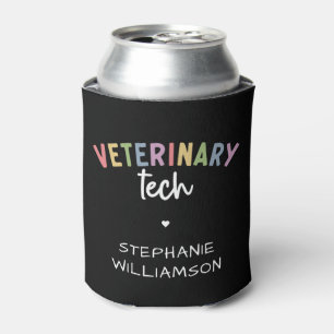 Custom Name Veterinary Tech   Vet Technician Can Cooler