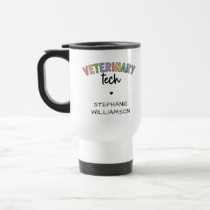 Custom Name Veterinary Tech   Vet Technician Travel Mug