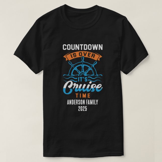 Custom Name Year It's Cruise time T-Shirt (Design Front)