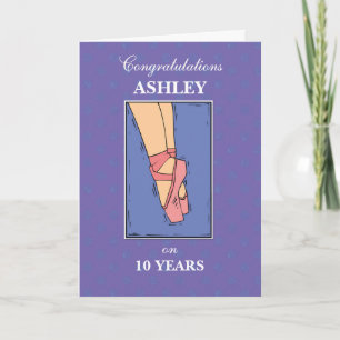 Custom Name, Years of Ballet Dance Congratulations Card
