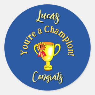 Custom Name "You're A Champion!" Gold Trophy Classic Round Sticker
