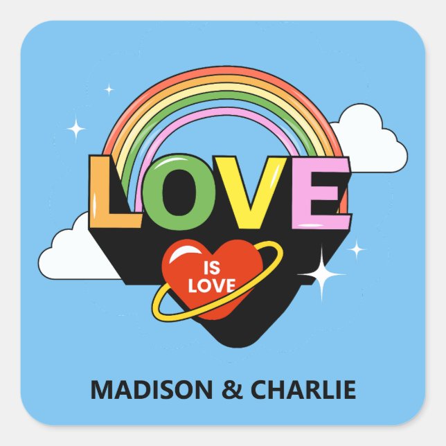 Custom Names "Love Is Love" Square Sticker (Front)