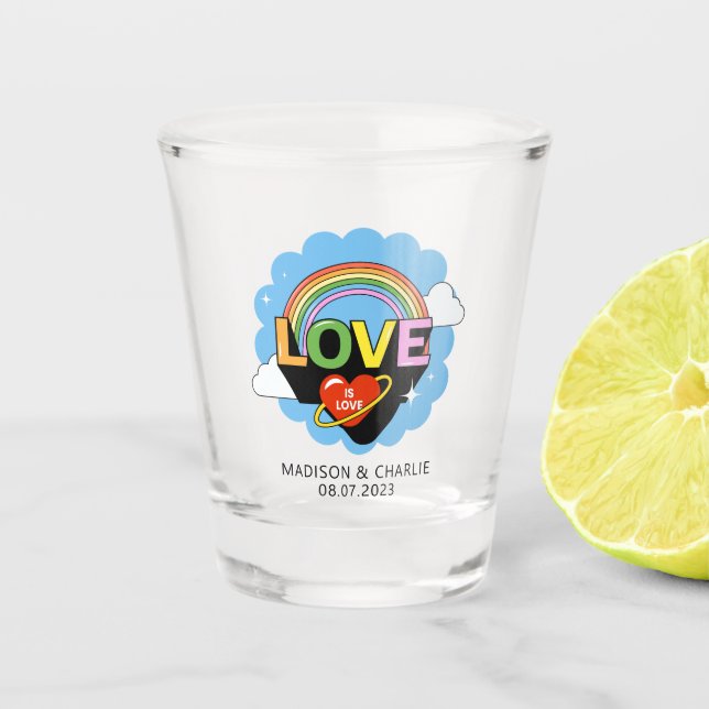 Custom Names / Text "Love Is Love" Shot Glass (Front)