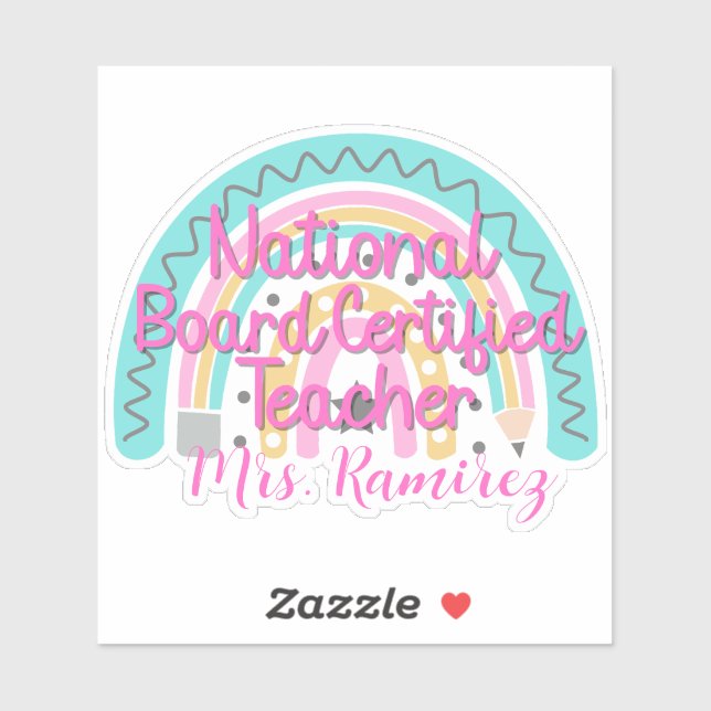 Custom National Board Certified Teacher Rainbow  (Sheet)