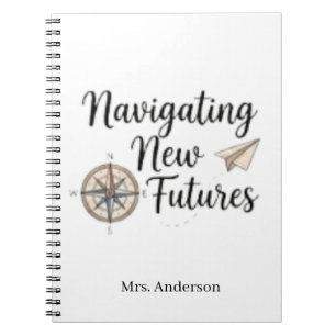 Custom Navigating New Futures School Counsellor Notebook