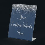 Custom Navy Blue Birthday Party Your Text Here Pedestal Sign<br><div class="desc">personalised silver glitter table top,  sweet 16 quinceanera sixteen 16th,  40th 50th wedding reception gift,  personalised anniversary 30th 21st 15th,  bachelorette bridal 20th twenty fifth,  25th 35th 45th first daughter,  girl wife mum 1st granddaughter,  grandson son boy 5th 10th,  18th 60th 70th hen night,  for baby shower 80th dad</div>