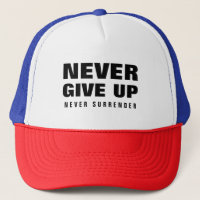 Custom Never Give Up Never Surrender Motivational