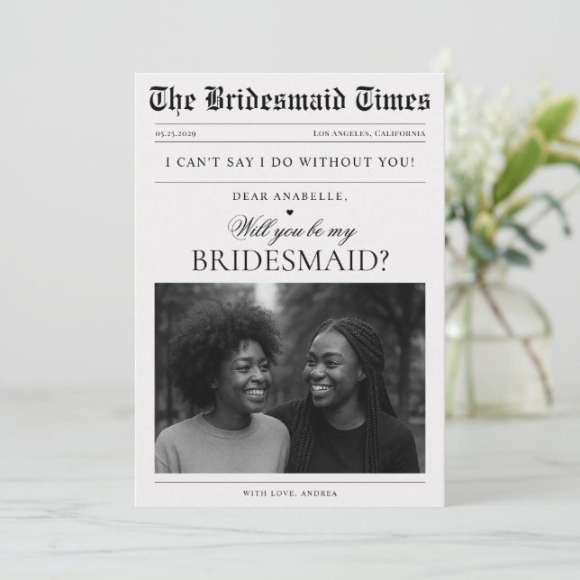 Custom Newspaper Photo Unique Bridesmaid Proposal Invitation (Standing Front)