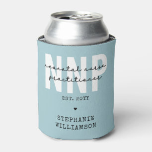 Custom NNP Neonatal Nurse Practitioner Can Cooler