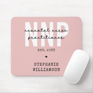 Custom NNP Neonatal Nurse Practitioner Mouse Mat