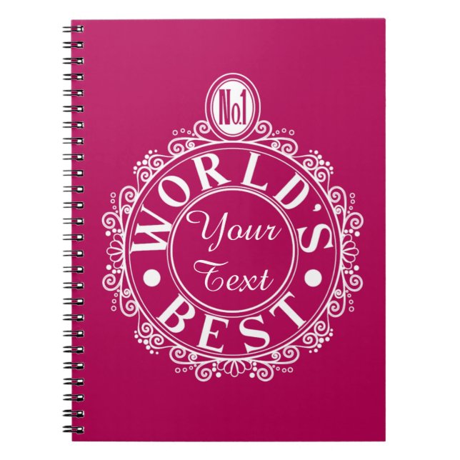 Custom No.1 Worlds Best . . (Your Text) White Line Notebook (Front)