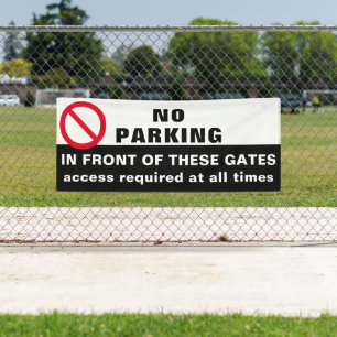 Custom No parking in front of gate Red Sign Banner