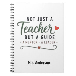 Custom Not Just A Teacher Guide Mentor Leader  Notebook