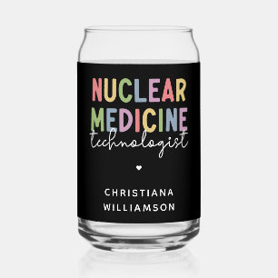 Custom Nuclear Medicine Technologist CNMT Gifts Can Glass