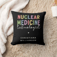 Custom Nuclear Medicine Technologist CNMT Gifts