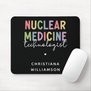 Custom Nuclear Medicine Technologist CNMT Gifts Mouse Mat