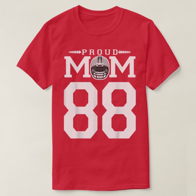 Custom Number 88 Proud Football Mum Personalised F T-Shirt (Design Front)