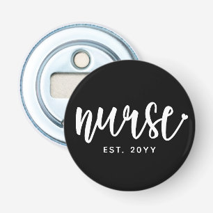 Custom Nurse Est Typography Nurse RN graduation Bottle Opener