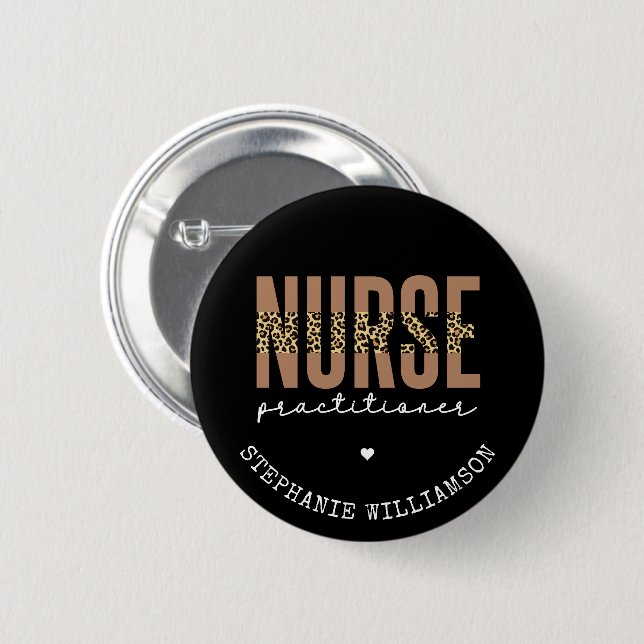 Custom Nurse Practitioner NP cheetah Graduation 6 Cm Round Badge (Front & Back)
