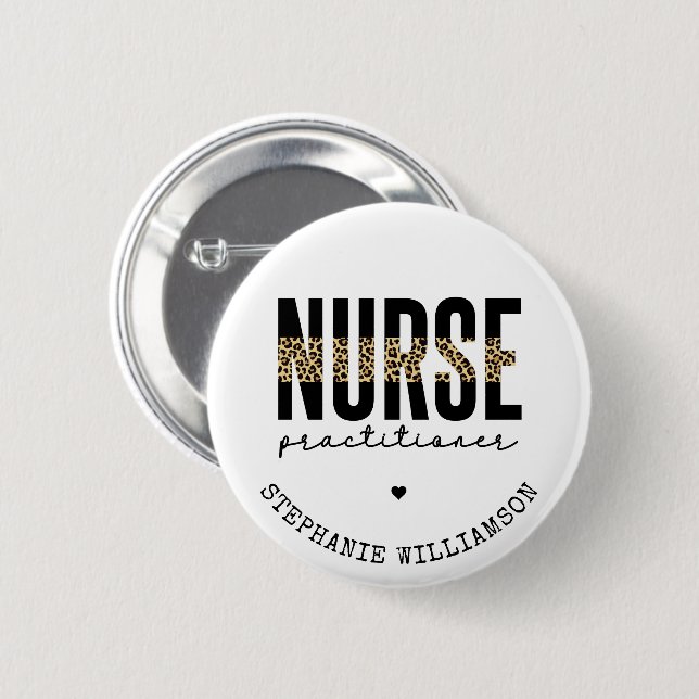 Custom Nurse Practitioner NP cheetah Graduation 6 Cm Round Badge (Front & Back)