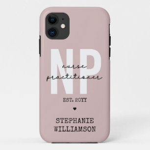 Custom Nurse Practitioner NP Graduation Gift iPhone 11 Case