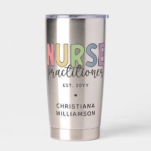 Custom Nurse Practitioner NP Nurse Graduation Insulated Tumbler