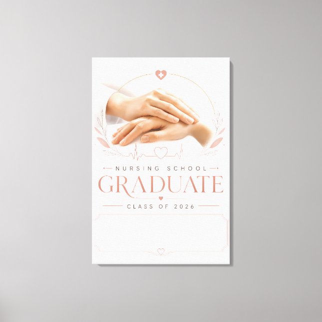 Custom Nursing Graduate 2026 Compassion Canvas Print (Front)