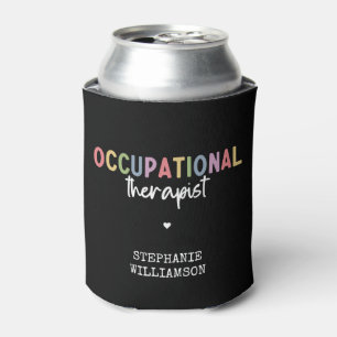 Custom Occupational Therapist OT Gifts Can Cooler