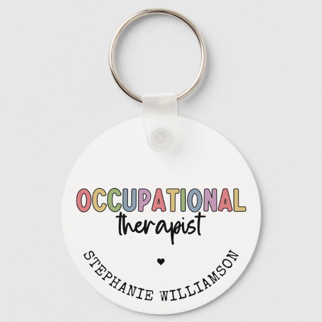 Custom Occupational Therapist OT Gifts Key Ring (Front)