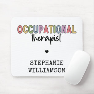 Custom Occupational Therapist OT Gifts  Mouse Mat