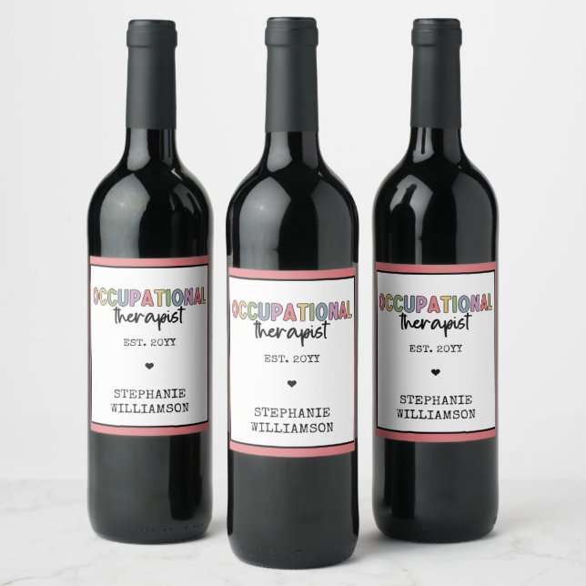 Custom Occupational Therapist OT Graduate Gifts Wine Label (Bottles)