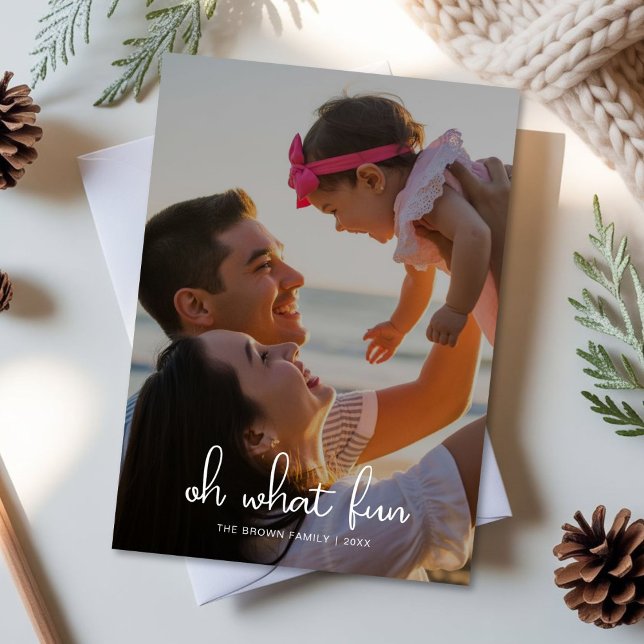Custom Oh What Fun Family Holiday Greeting Card (Creator Uploaded)