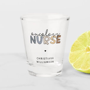 Custom Oncology Nurse Oncology RN Gifts Shot Glass