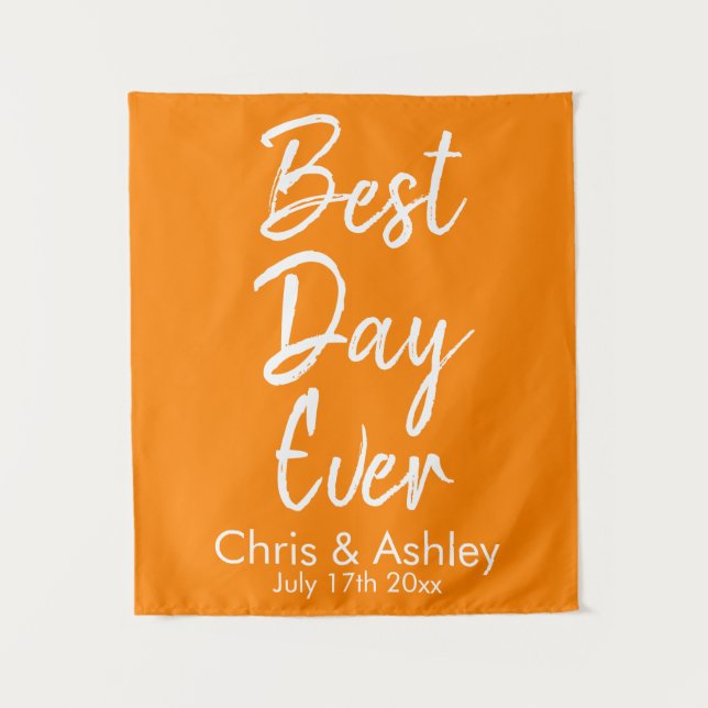 Custom Orange White Wedding Backdrop Best Day Ever Tapestry (Front)