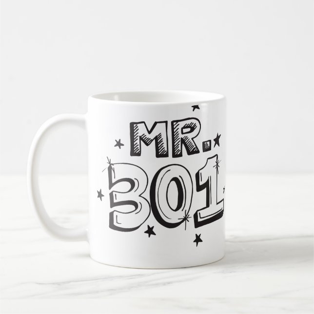 Custom Order - "Mr. 301" Coffee Mug (Left)
