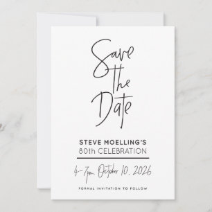 CUSTOM ORDER Steve's 80th Birthday Save The Date