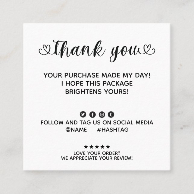 Custom Order Thank You Order Made My Day Square Business Card (Front)