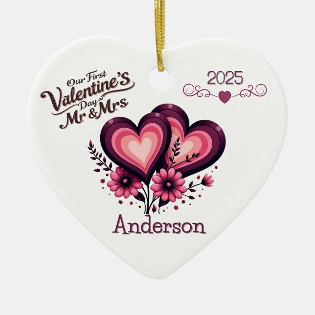 Custom Our First Valentines Day Mr & Mrs Ornament (Front)