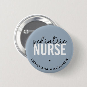 Custom Paediatrics Nurse Peds Nurse Appreciation 6 Cm Round Badge