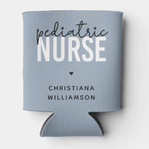 Custom Paediatrics Nurse Peds Nurse Appreciation Can Cooler