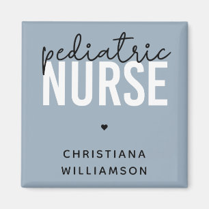Custom Paediatrics Nurse Peds Nurse Appreciation Magnet