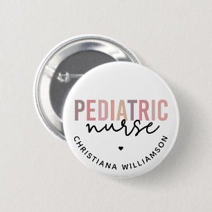 Custom Paediatrics Nurse PEDS Nurse Paediatrics Nu 6 Cm Round Badge
