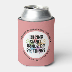 Custom Paediatrics OT Occupational Therapist Gifts Can Cooler
