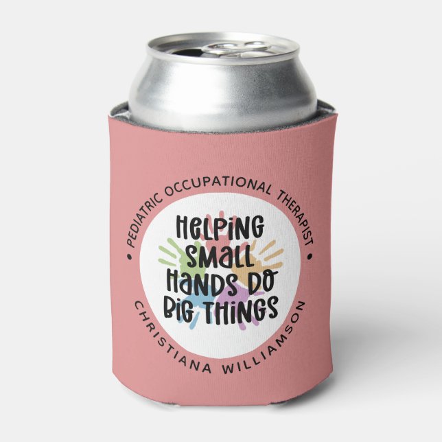 Custom Paediatrics OT Occupational Therapist Gifts Can Cooler (Can Front)