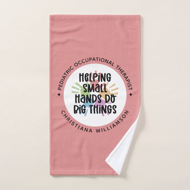 Custom Paediatrics OT Occupational Therapist Gifts Hand Towel (Hand Towel)