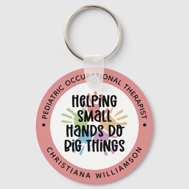 Custom Paediatrics OT Occupational Therapist Gifts Key Ring (Front)