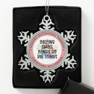 Custom Paediatrics OT Occupational Therapist Gifts Snowflake Pewter Christmas Ornament